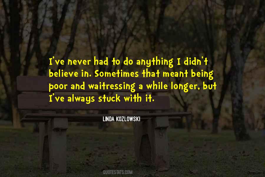 Linda Kozlowski Quotes #1175595