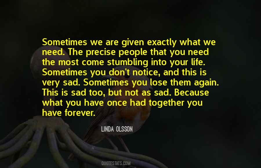 Linda Olsson Quotes #455465