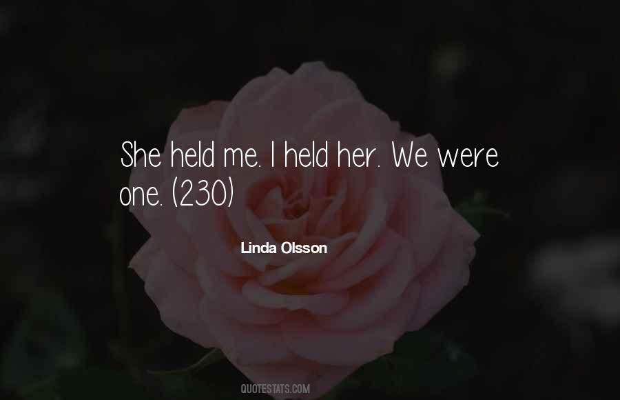 Linda Olsson Quotes #584038