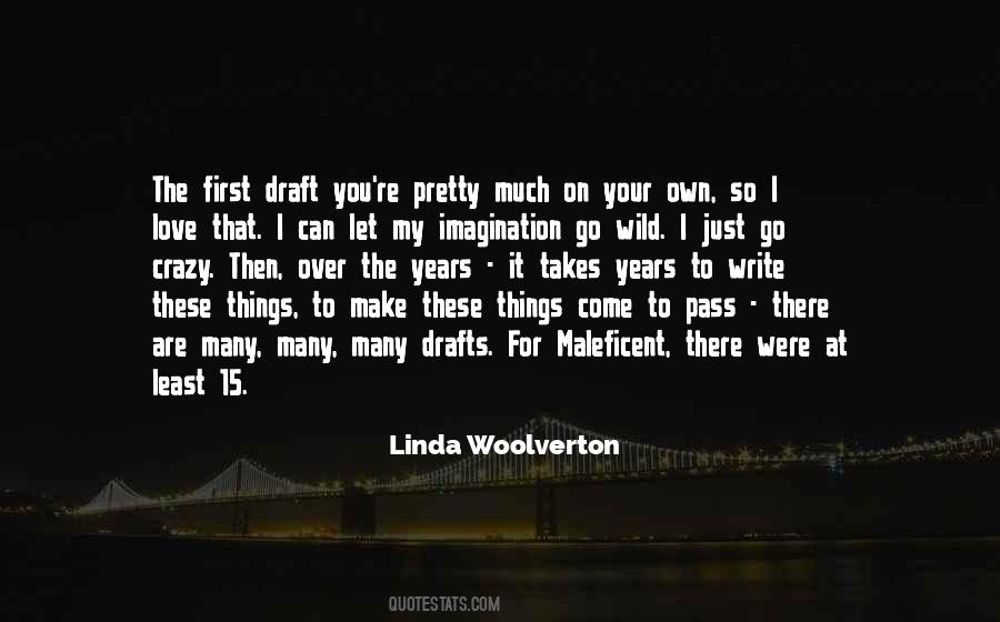 Linda Woolverton Quotes #730319