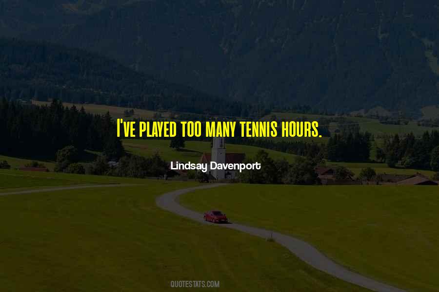 Lindsay Davenport Quotes #484879