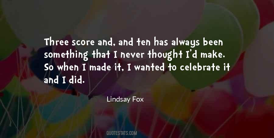 Lindsay Fox Quotes #823556