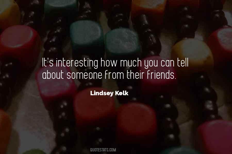 Lindsey Kelk Quotes #352803
