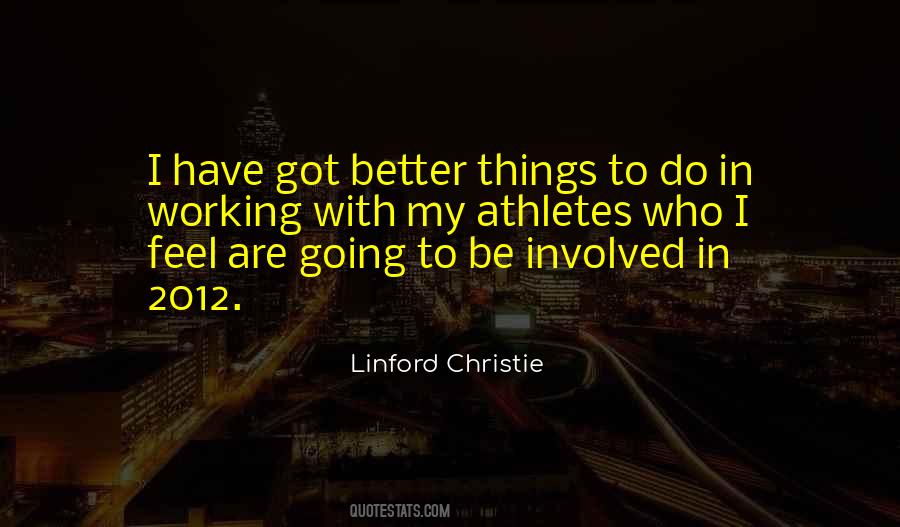 Linford Christie Quotes #1555798