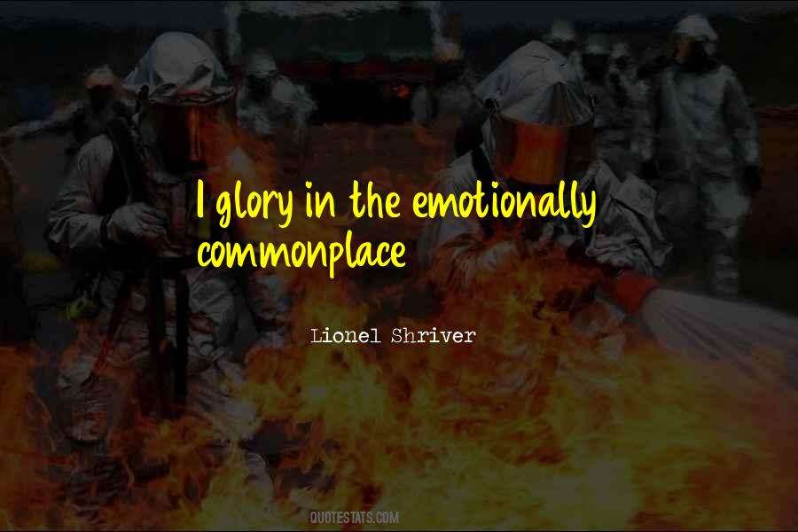 Lionel Shriver Quotes #335368