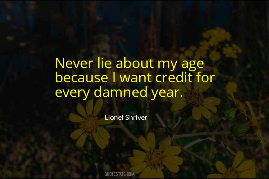 Lionel Shriver Quotes #414284