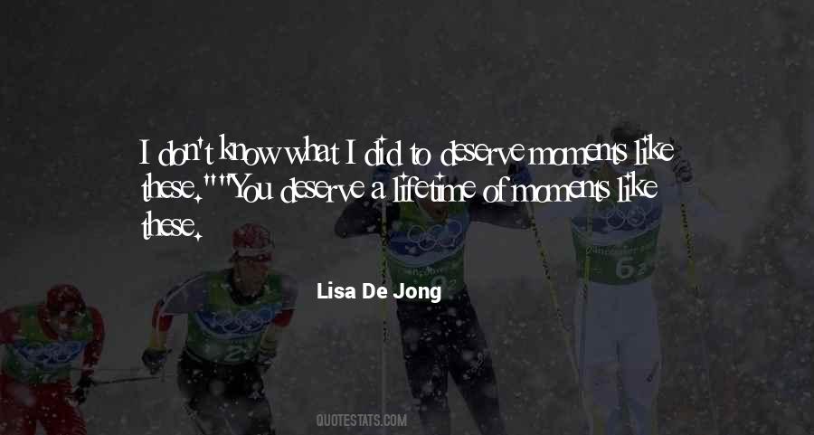 Lisa De Jong Quotes #1360091