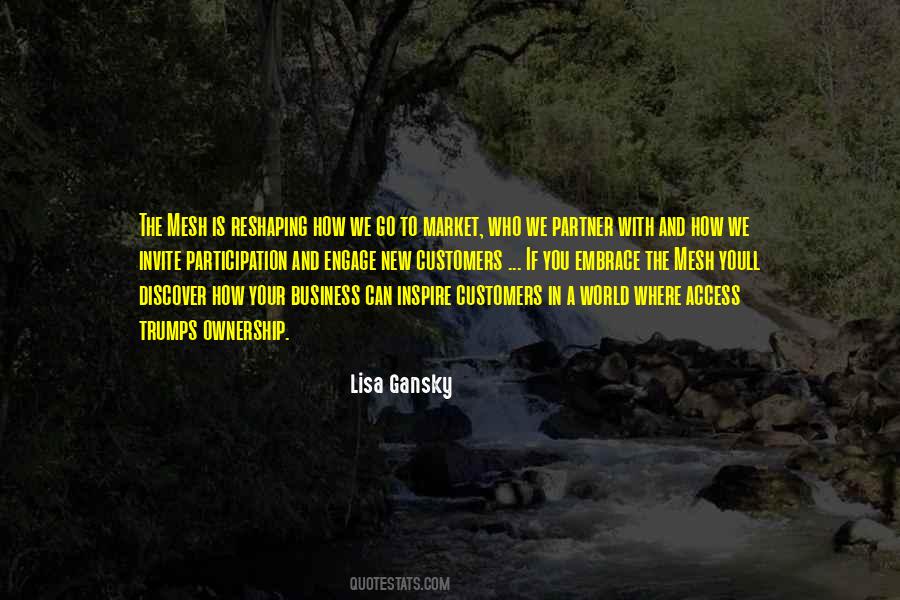 Lisa Gansky Quotes #1792049