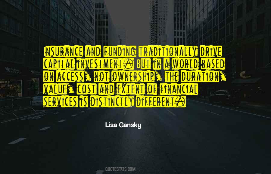 Lisa Gansky Quotes #487247