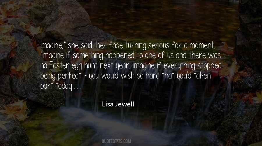 Lisa Jewell Quotes #252484