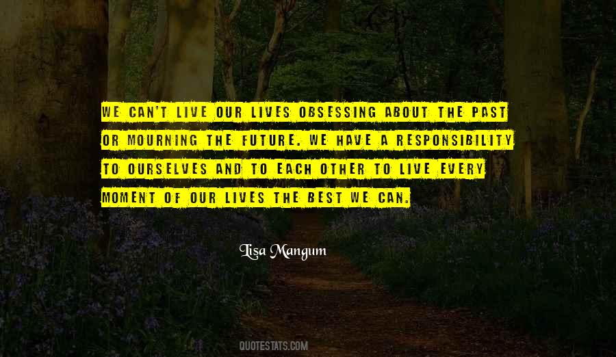 Lisa Mangum Quotes #1076750