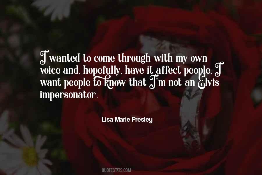 Lisa Marie Presley Quotes #1465565