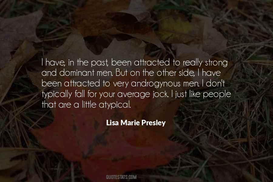 Lisa Marie Presley Quotes #1654499