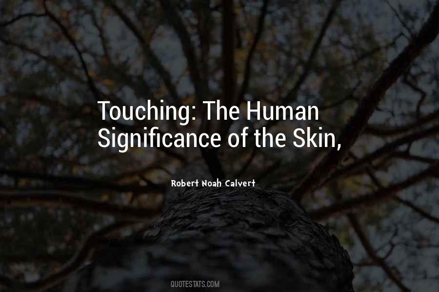 Quotes About Human Significance #255238