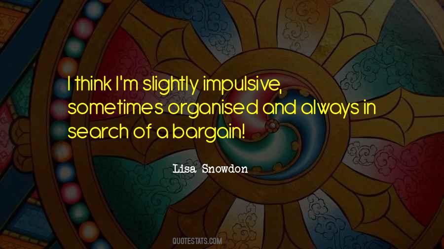 Lisa Snowdon Quotes #1241124