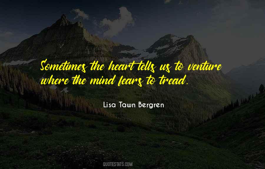 Lisa T Bergren Quotes #1253861