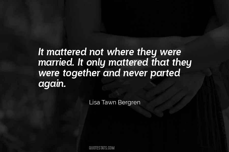 Lisa T Bergren Quotes #569332
