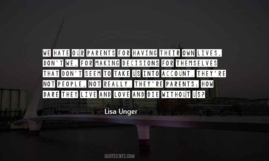 Lisa Unger Quotes #648022