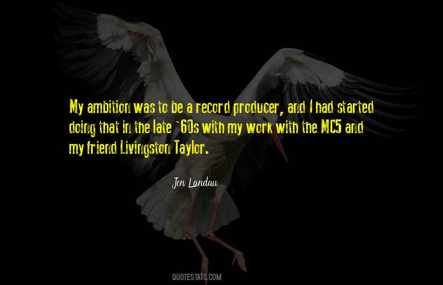 Livingston Taylor Quotes #315645