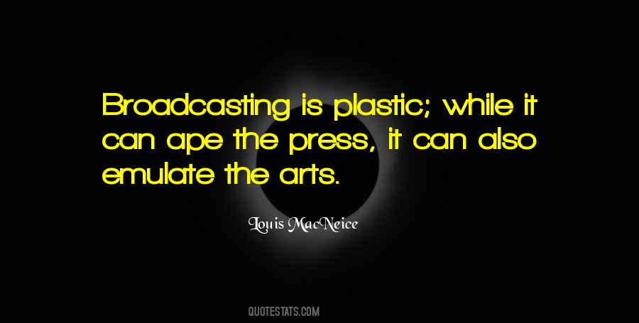 Quotes About Broadcasting #542155