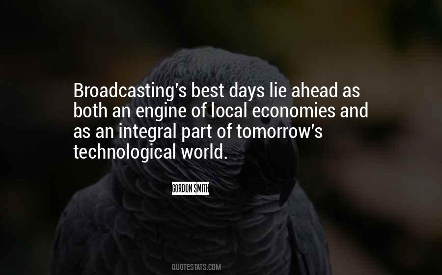 Quotes About Broadcasting #672942