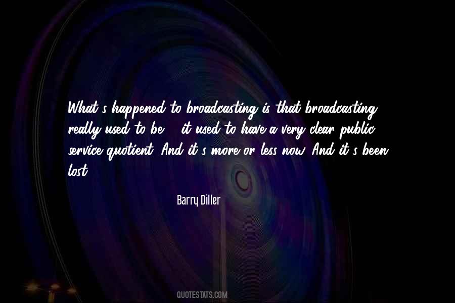 Quotes About Broadcasting #828218