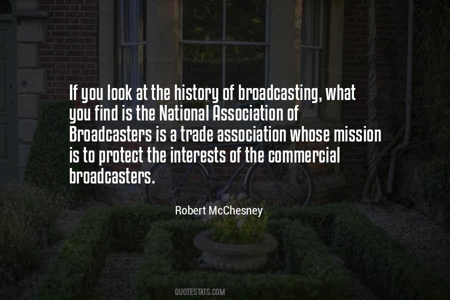 Quotes About Broadcasting #928322