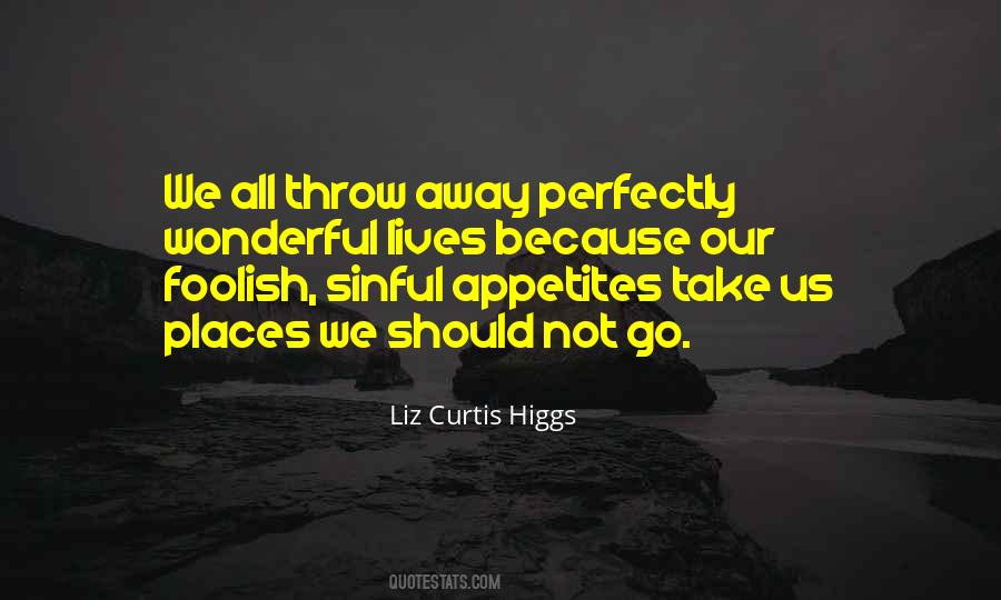 Liz Curtis Higgs Quotes #446518