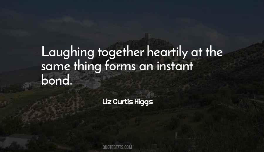 Liz Curtis Higgs Quotes #953291