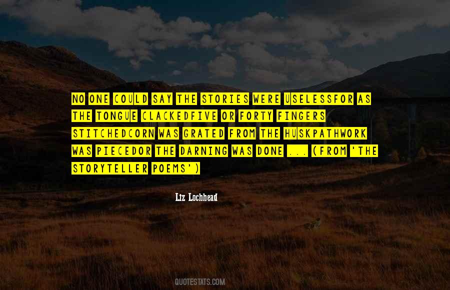 Liz Lochhead Quotes #364007