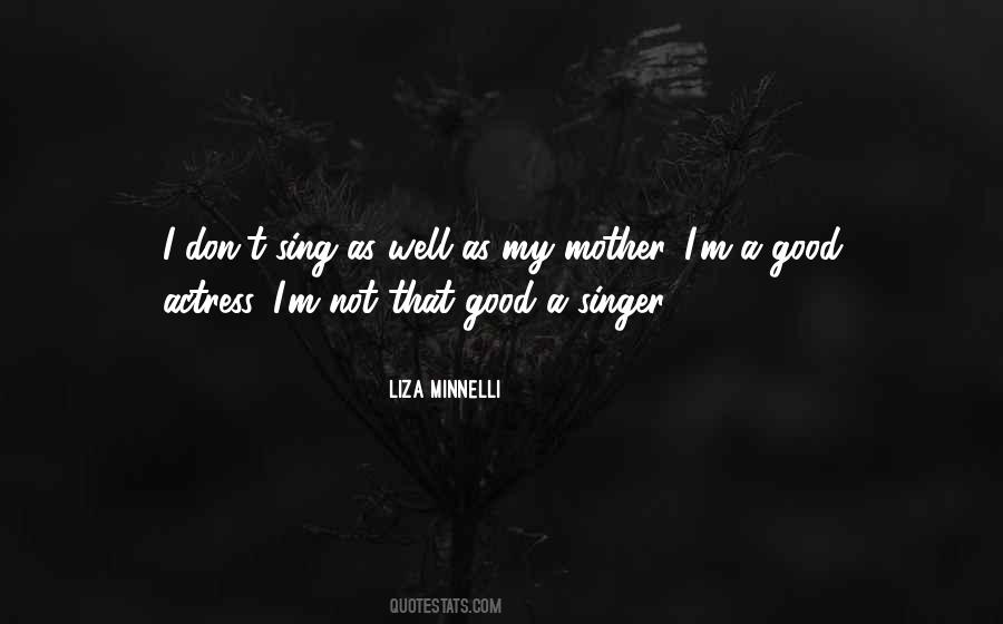 Liza Minnelli Quotes #1400430
