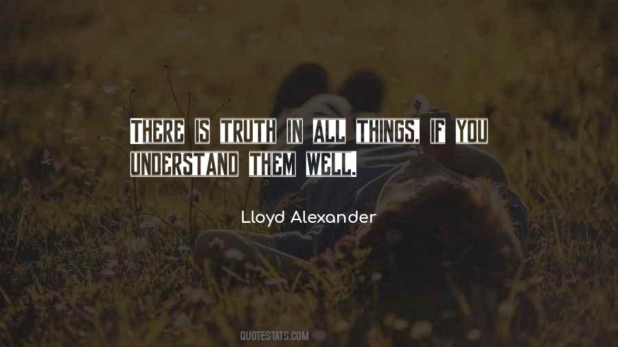 Lloyd Alexander Quotes #1116299