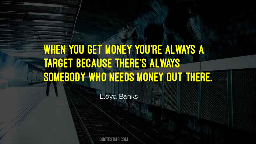Lloyd Banks Quotes #1197847