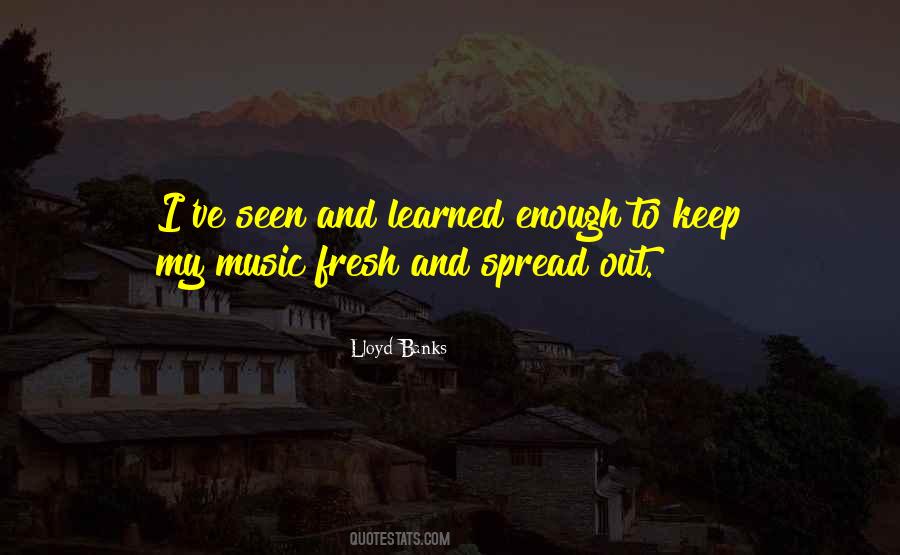 Lloyd Banks Quotes #273417