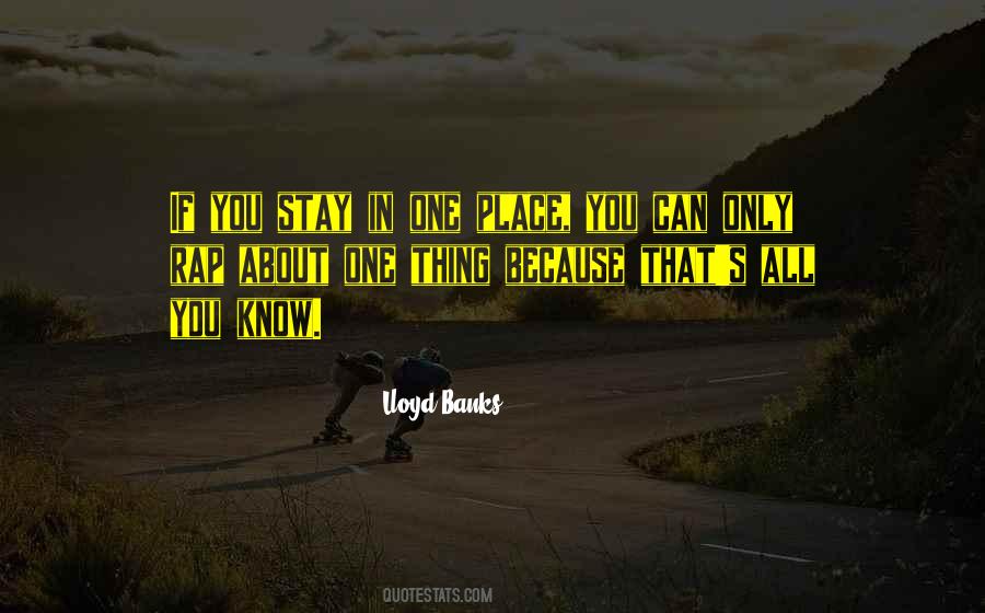 Lloyd Banks Quotes #451151