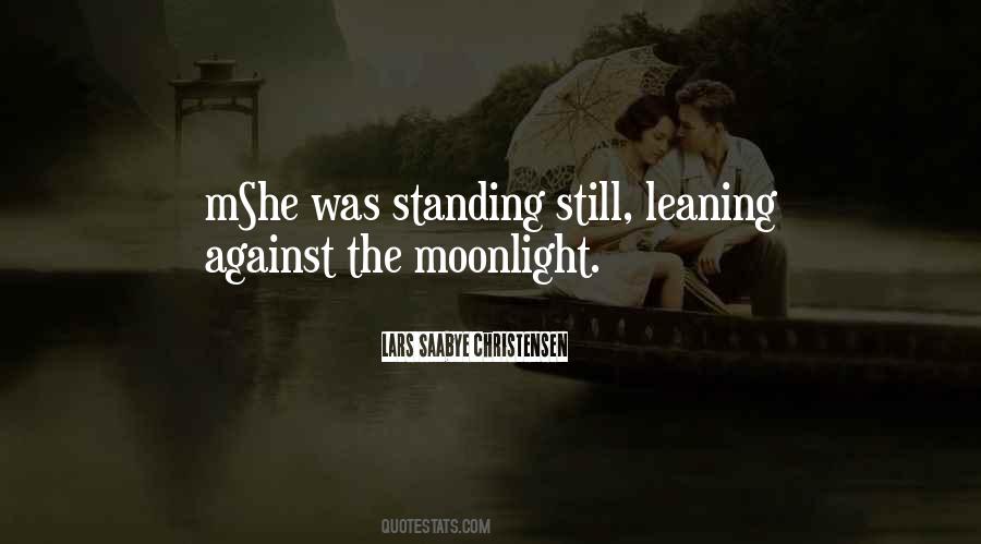 Quotes About Standing Still #1102893