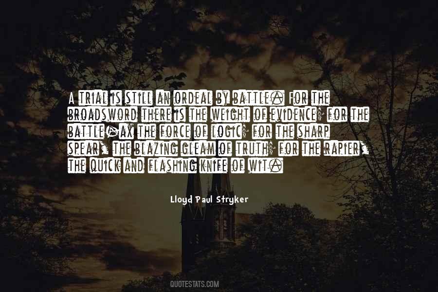 Lloyd Paul Stryker Quotes #1671058