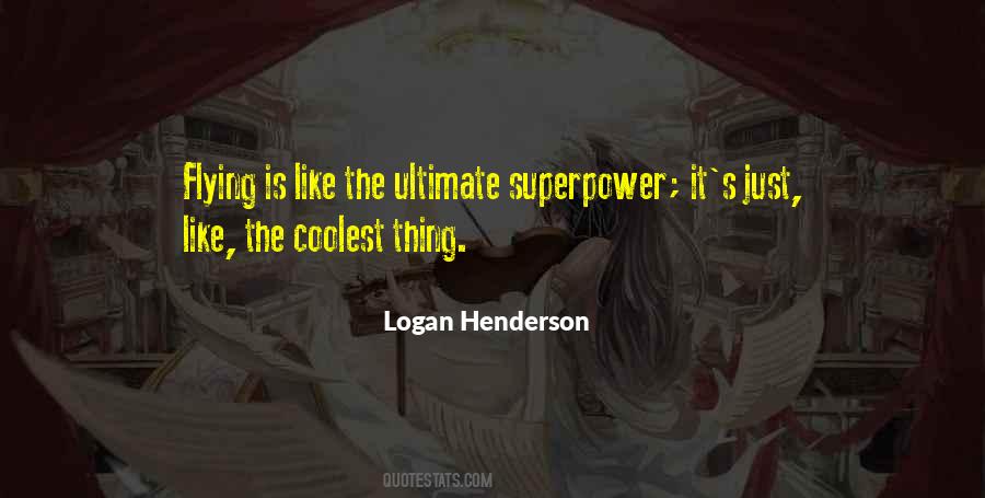 Logan Henderson Quotes #1673491