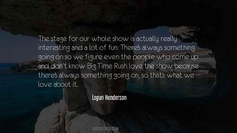 Logan Henderson Quotes #69112