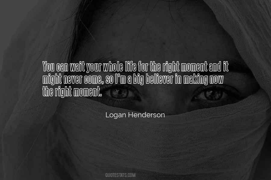 Logan Henderson Quotes #75532