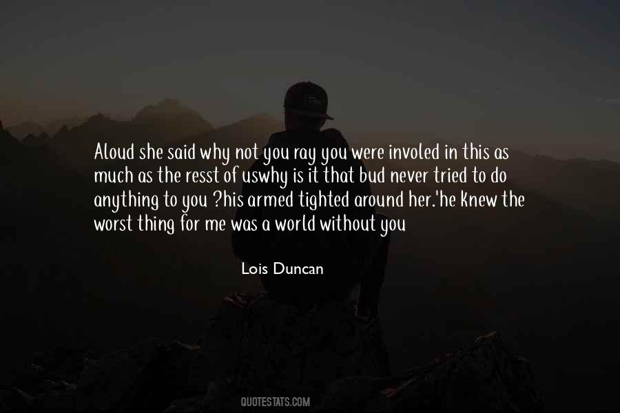 Lois Duncan Quotes #1574288