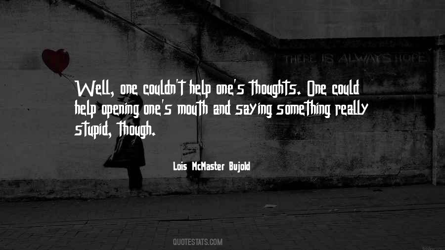 Lois Mcmaster Bujold Quotes #320111