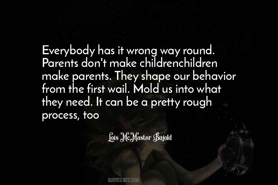 Lois Mcmaster Bujold Quotes #349625