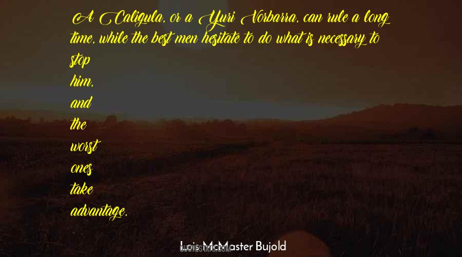 Lois Mcmaster Bujold Quotes #364998