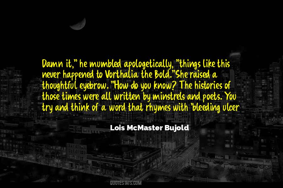 Lois Mcmaster Bujold Quotes #370990