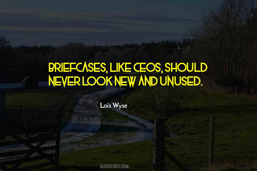 Lois Wyse Quotes #1112374