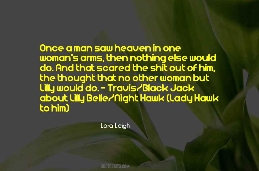 Lora Leigh Quotes #1175508