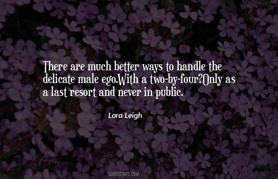 Lora Leigh Quotes #150199