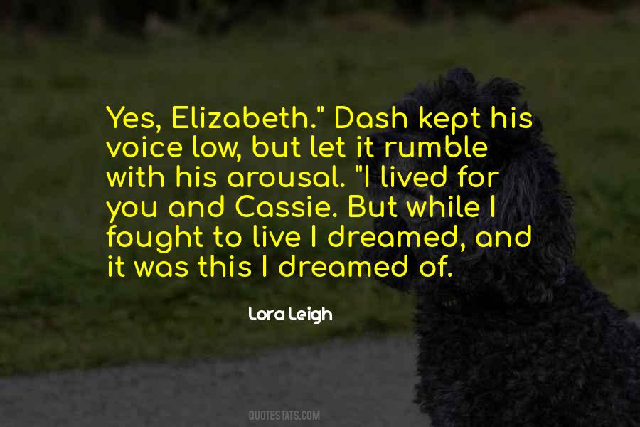 Lora Leigh Quotes #246310