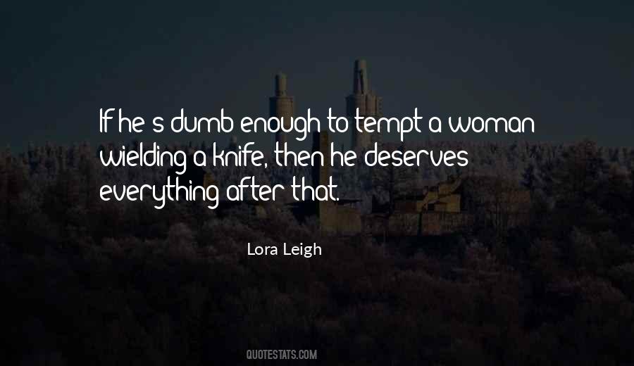 Lora Leigh Quotes #319713